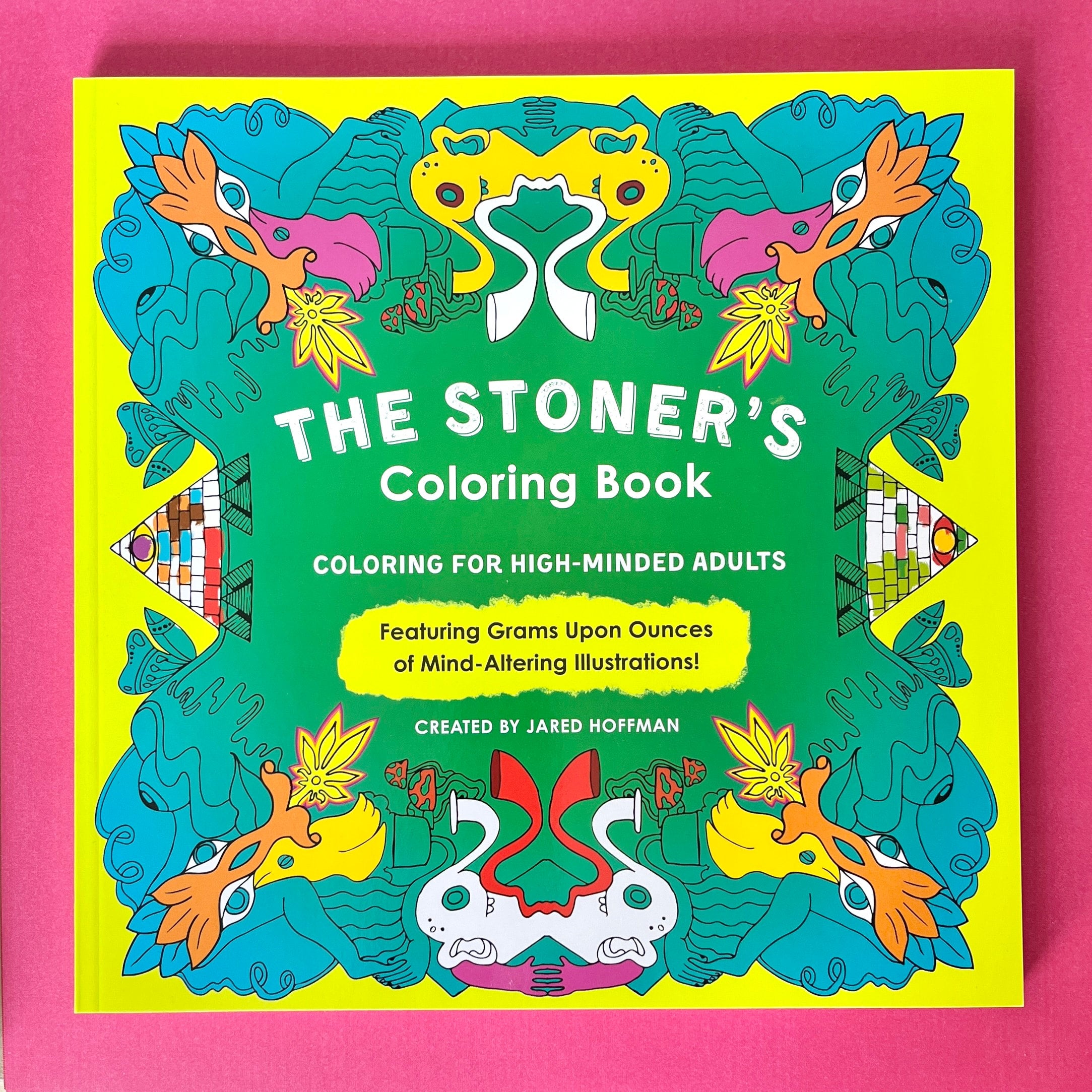 THE STONER'S COLORING BOOK